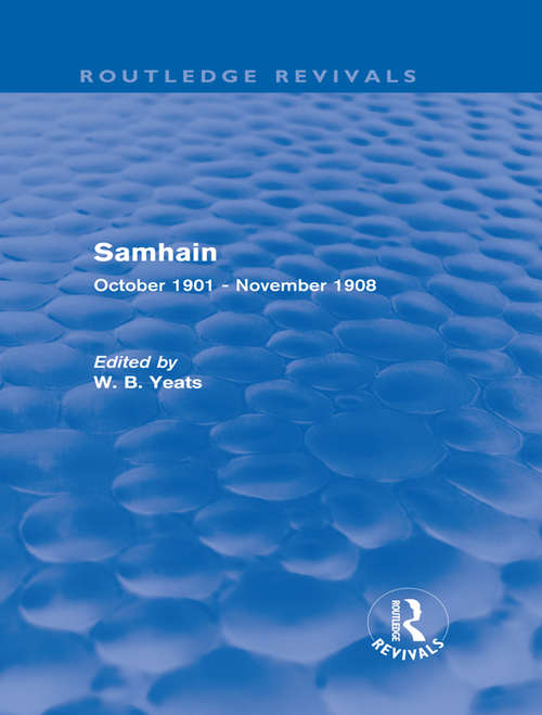 Book cover of Samhain: October 1901 - November 1908 (Routledge Revivals)