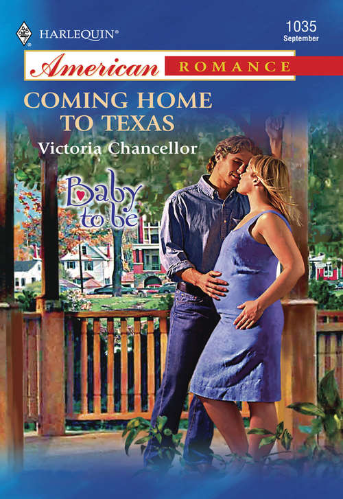 Book cover of Coming Home to Texas (ePub First edition) (Mills And Boon American Romance Ser.)