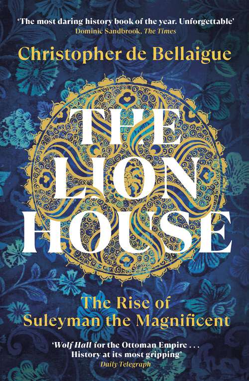 Book cover of The Lion House: The Coming of A King