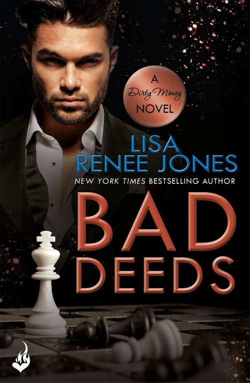 Book cover of Bad Deeds: Dirty Money 3 (Dirty Money #3)
