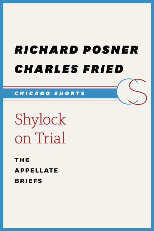 Book cover of Shylock on Trial: The Appellate Briefs (Chicago Shorts)