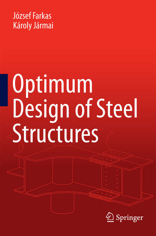 Book cover of Optimum Design of Steel Structures (2013)