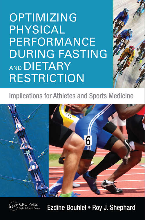 Book cover of Optimizing Physical Performance During Fasting and Dietary Restriction: Implications for Athletes and Sports Medicine