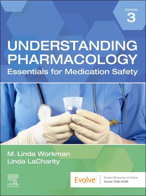 Book cover of Understanding Pharmacology - E-Book: Essentials for Medication Safety (3)