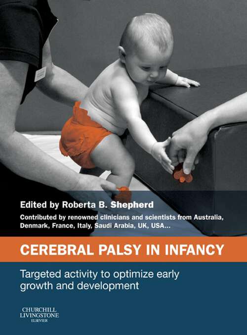 Book cover of Cerebral Palsy in Infancy: targeted activity to optimize early growth and development