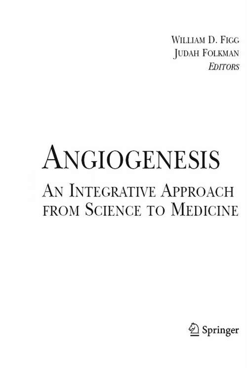 Book cover of Angiogenesis: An Integrative Approach from Science to Medicine (2008)