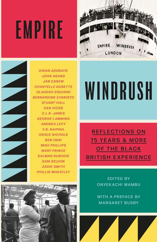 Book cover of Empire Windrush: Reflections on 75 Years & More of the Black British Experience