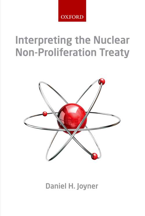 Book cover of Interpreting the Nuclear  Non-Proliferation Treaty