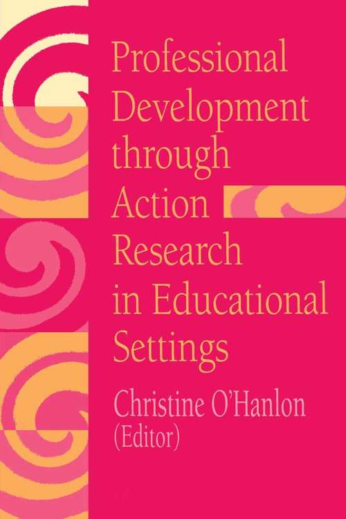 Book cover of Professional Development Through Action Research: International Educational Perspectives