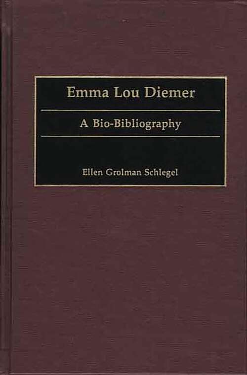 Book cover of Emma Lou Diemer: A Bio-Bibliography (Bio-Bibliographies in Music)