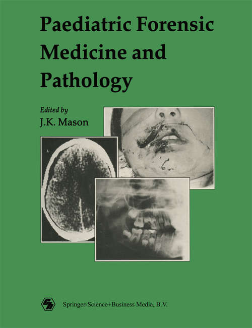 Book cover of Paediatric Forensic Medicine and Pathology (1998)