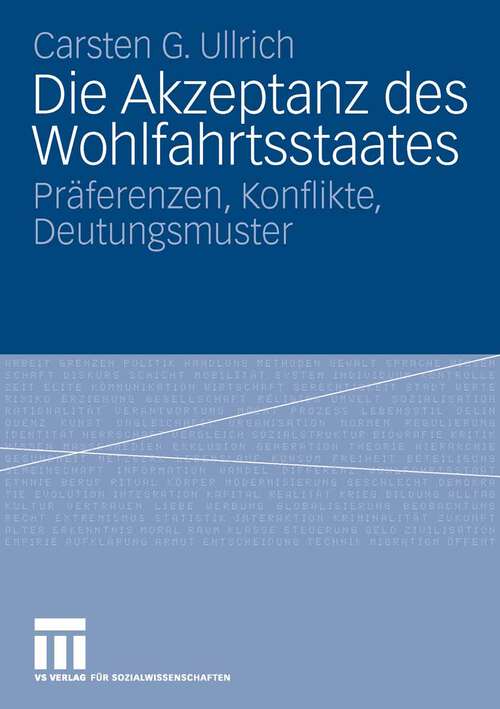 Book cover of Die Akzeptanz des Wohlfahrtsstaates: Präferenzen, Konflikte, Deutungsmuster (2008)