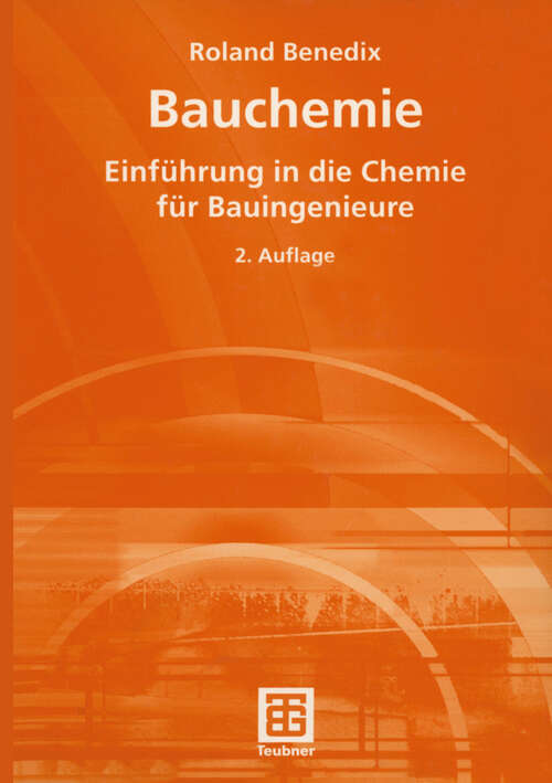 Book cover of Bauchemie: Einführung in die Chemie für Bauingenieure (2., überarb. Aufl. 2003)