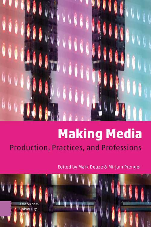 Book cover of Making Media: Production, Practices, and Professions (PDF)