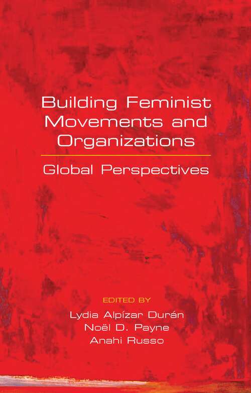 Book cover of Building Feminist Movements and Organizations: Global Perspectives