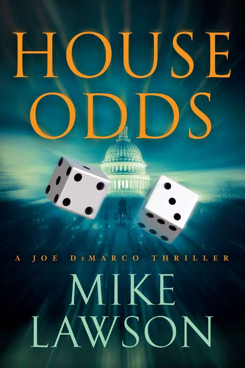 Book cover of House Odds: A Joe Demarco Thriller (Main) (Joe DeMarco series #8)