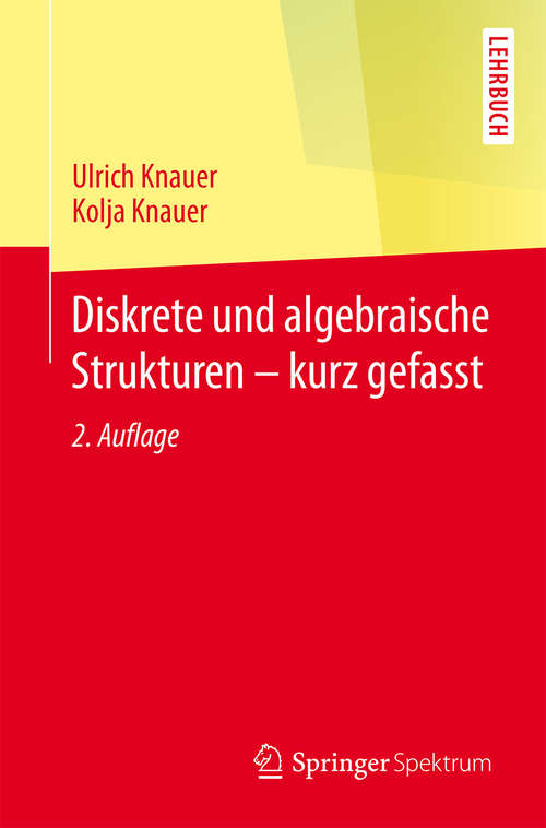 Book cover of Diskrete und algebraische Strukturen - kurz gefasst (2. Aufl. 2015)