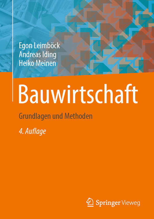 Book cover of Bauwirtschaft: Grundlagen und Methoden (4. Auflage 2024)