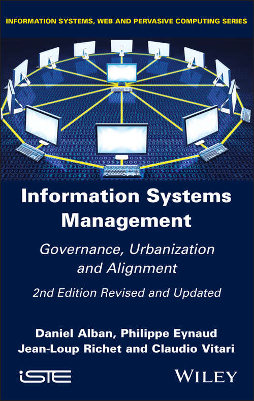 Book cover of Information Systems Management: Governance, Urbanization and Alignment (2)