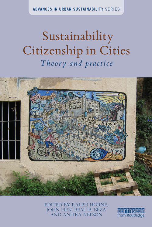 Book cover of Sustainability Citizenship in Cities: Theory and practice (Advances in Urban Sustainability)