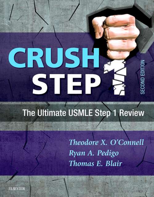 Book cover of Crush Step 1 E-Book: The Ultimate USMLE Step 1 Review (2) (Crush)