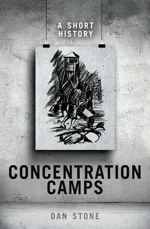 Book cover of Concentration Camps: A Short History