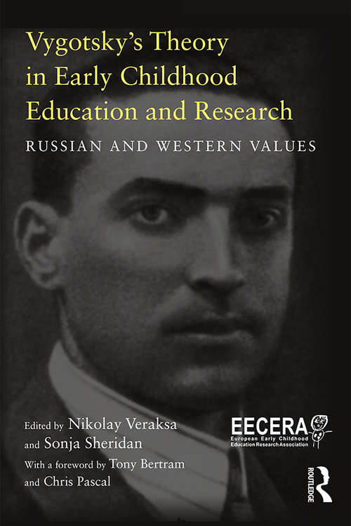 Book cover of Vygotsky’s Theory in Early Childhood Education and Research: Russian and Western Values