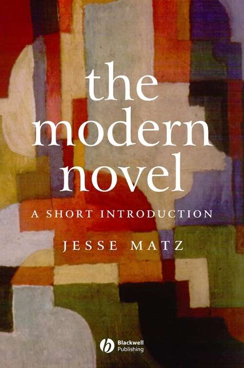 Book cover of The Modern Novel: A Short Introduction (Wiley Blackwell Introductions to Literature)