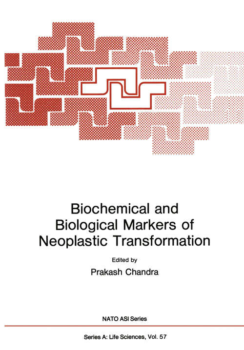 Book cover of Biochemical and Biological Markers of Neoplastic Transformation: (pdf) (1983) (Nato Science Series A: #57)