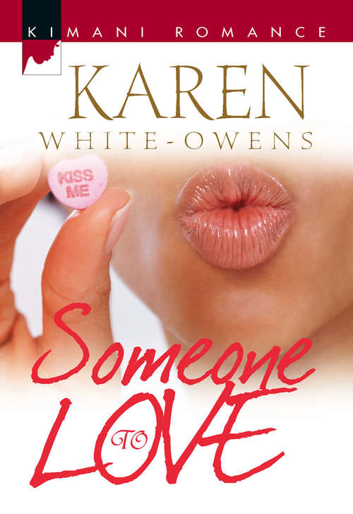 Book cover of Someone To Love (ePub First edition) (Mills And Boon Kimani Ser.)