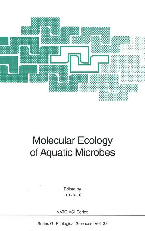 Book cover of Molecular Ecology of Aquatic Microbes (1995) (Nato ASI Subseries G: #38)