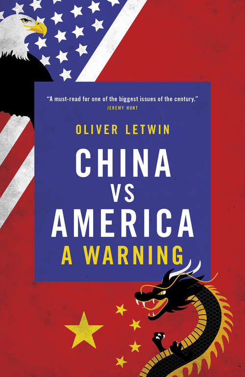 Book cover of China vs America: A Warning