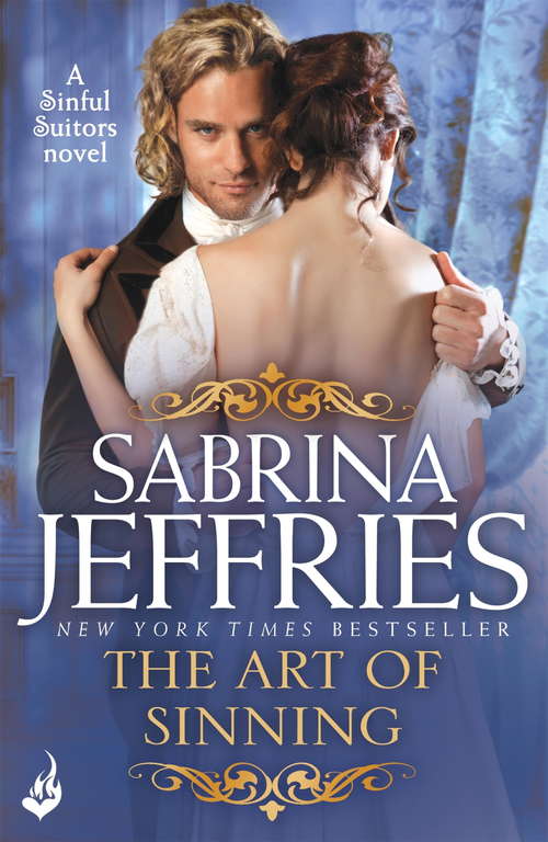 Book cover of The Art of Sinning: Sweeping Regency romance at its best! (Sinful Suitors #1)
