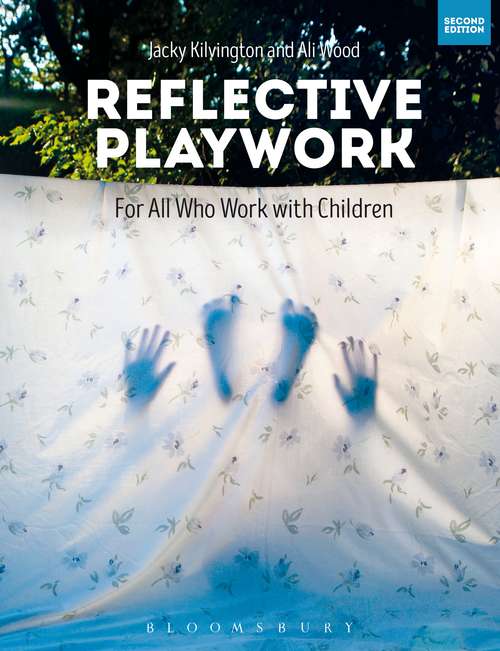 Book cover of Reflective Playwork: For All Who Work with Children (2)