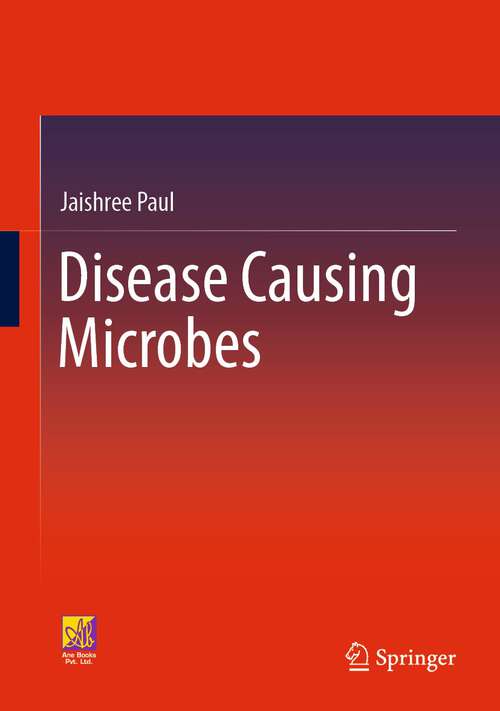 Book cover of Disease Causing Microbes (1st ed. 2024)