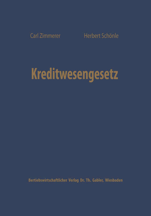Book cover of Kreditwesengesetz: Systematische Einführung und Kommentar (1962)