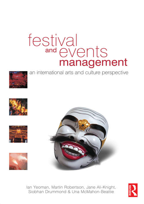 Book cover of Festival and Events Management: An International Arts and Culture Perspective (1st Edition) (PDF)
