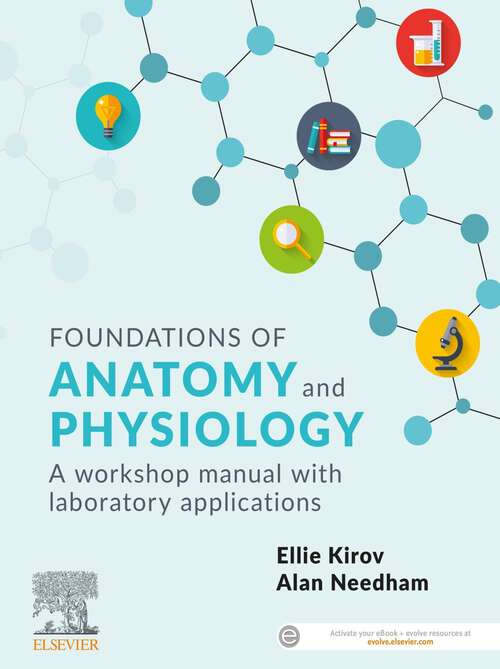 Book cover of Foundations of Anatomy and Physiology - ePub: A Workshop Manual with Laboratory Applications 1st edition