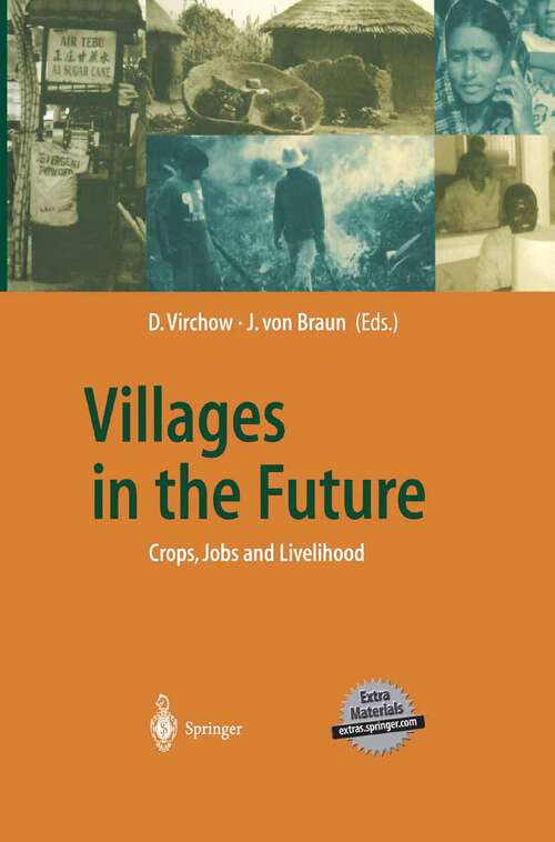 Book cover of Villages in the Future: Crops, Jobs and Livelihood (2001) (Global Dialogue EXPO 2000)