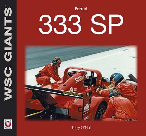 Book cover of Ferrari 333 SP (WSC Giants)