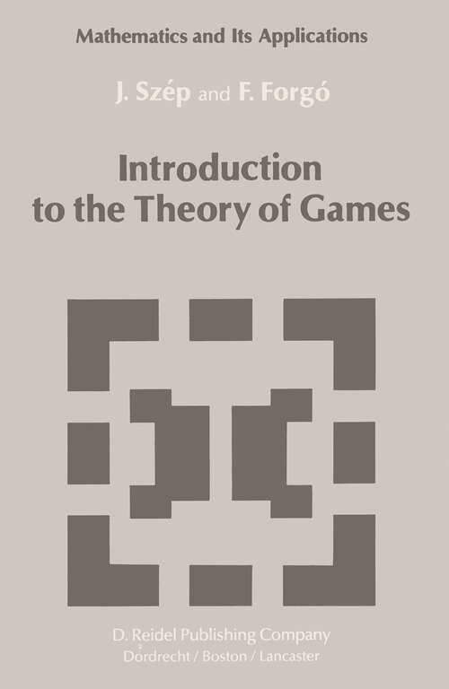 Book cover of Introduction to the Theory of Games (1985) (Mathematics and its Applications #17)