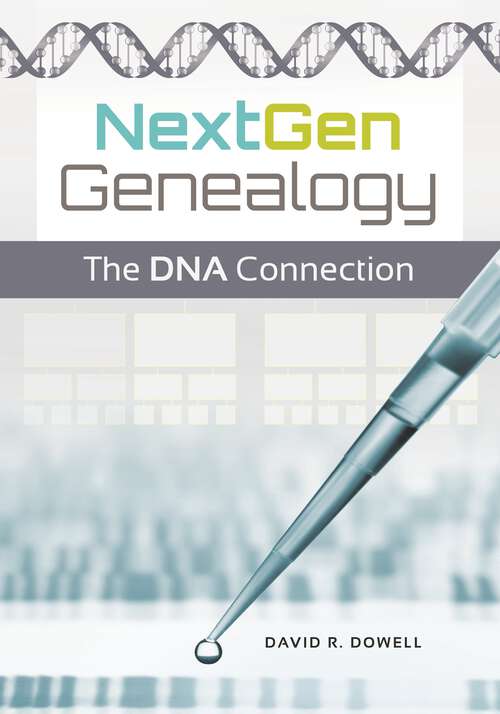 Book cover of NextGen Genealogy: The DNA Connection
