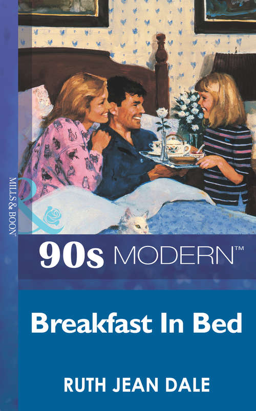Book cover of Breakfast In Bed (ePub First edition) (Mills And Boon Vintage 90s Modern Ser. #3465)