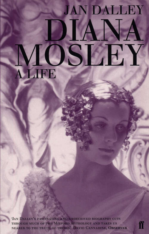 Book cover of Diana Mosley: A Life (Main)