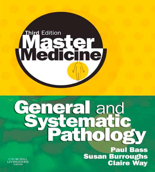 Book cover of Master Medicine: General and Systematic Pathology (3) (Master Medicine)