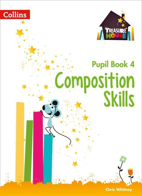 Book cover of Composition Skills Pupil Book 4 (Treasure House) (PDF)