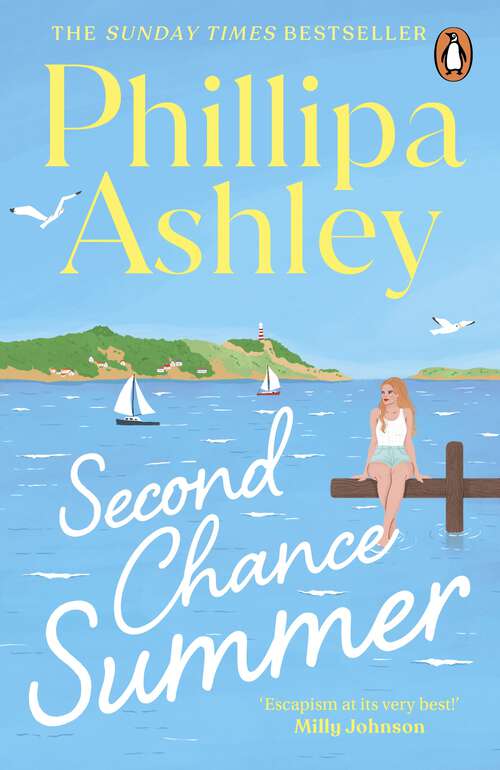 Book cover of Second Chance Summer: The romantic, escapist and heartwarming summer read from the Sunday Times bestselling author