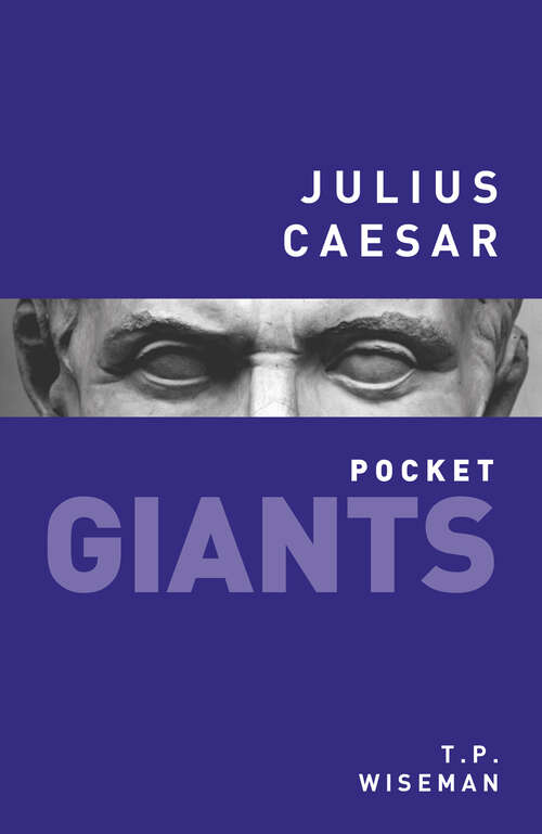 Book cover of Julius Caesar: pocket GIANTS (Pocket Giants Ser.)