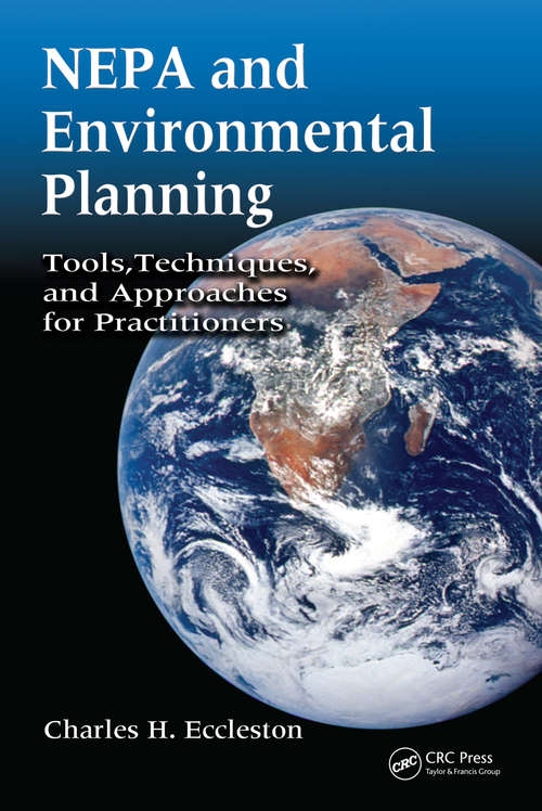 Book cover of NEPA and Environmental Planning: Tools, Techniques, and Approaches for Practitioners