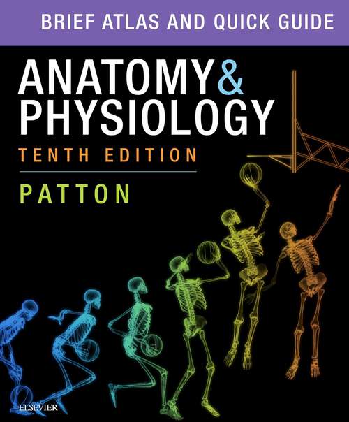 Book cover of PART - Brief Atlas of the Human Body and Quick Guide to the Language of Science and Medicine for Anatomy & Physiology E-Book: PART - Brief Atlas of the Human Body and Quick Guide to the Language of Science and Medicine for Anatomy & Physiology E-Book